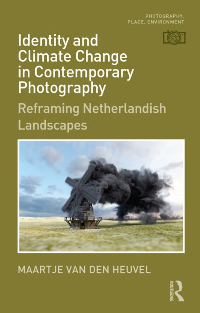 Identity and Climate Change in Contemporary Photography cover