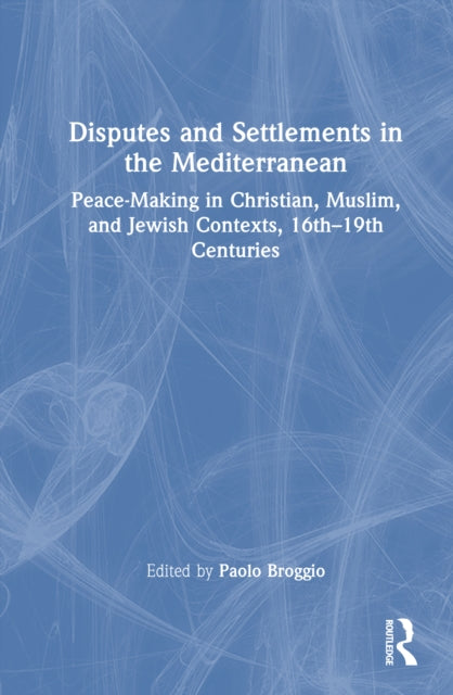 Disputes and Settlements in the Mediterranean cover