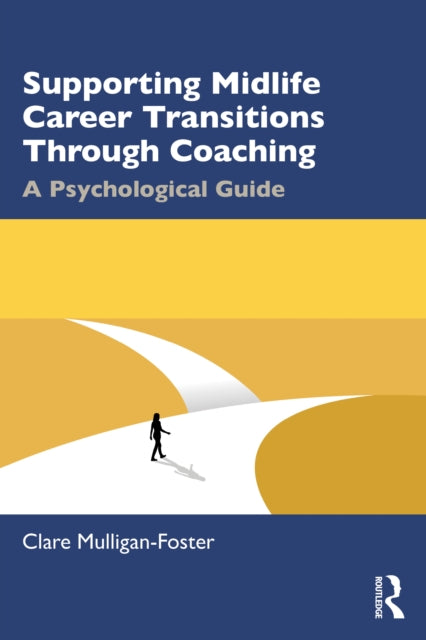 Supporting Midlife Career Transitions Through Coaching cover
