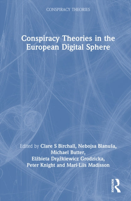 Conspiracy Theories in the European Digital Sphere cover