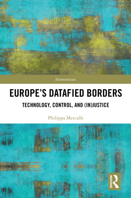 Europe’s Datafied Borders cover