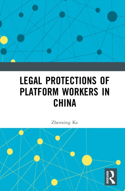 Legal Protections of Platform Workers in China cover