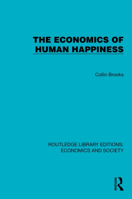 The Economics of Human Happiness cover