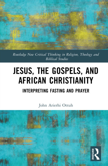 Jesus, the Gospels, and African Christianity cover