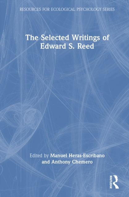 The Selected Writings of Edward S. Reed cover