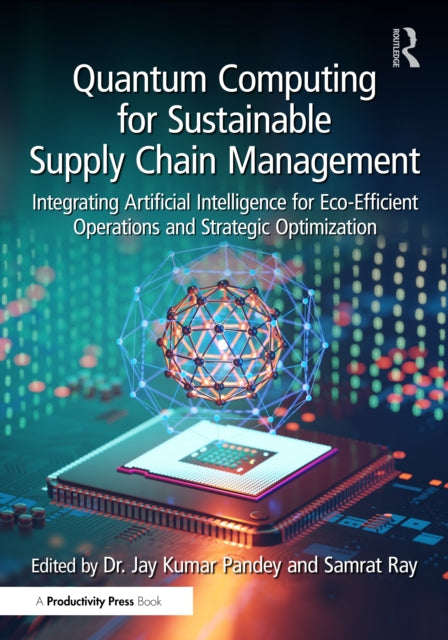 Quantum Computing for Sustainable Supply Chain Management cover