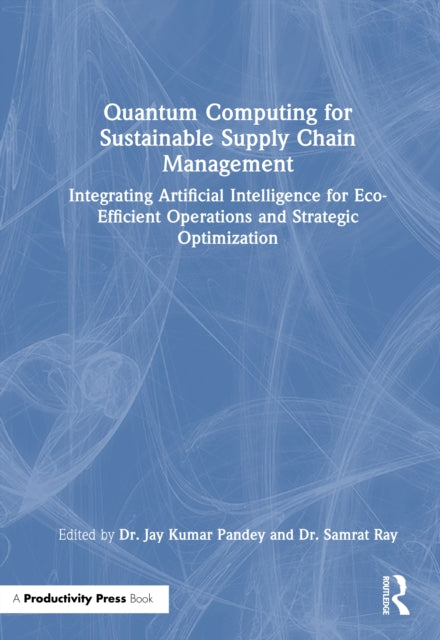 Quantum Computing for Sustainable Supply Chain Management cover