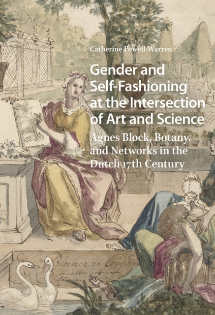 Gender and Self-Fashioning at the Intersection of Art and Science cover