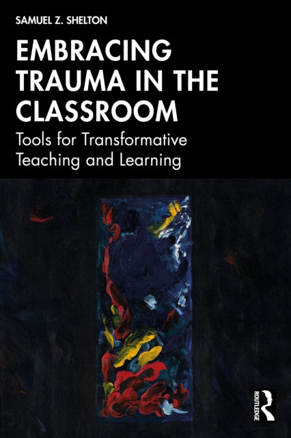 Embracing Trauma in the Classroom cover