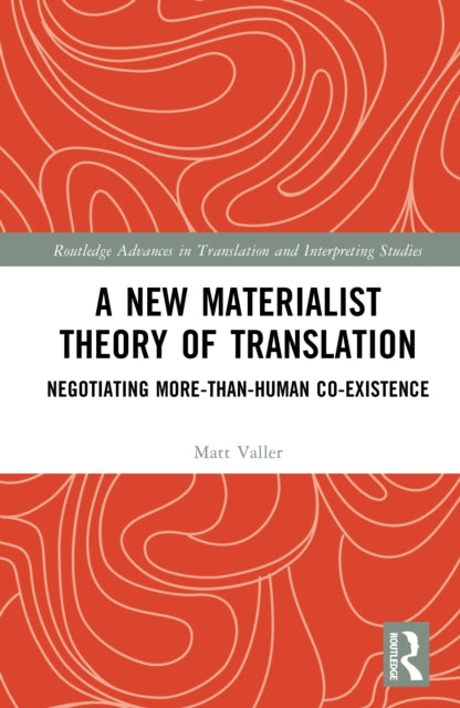 A New Materialist Theory of Translation cover