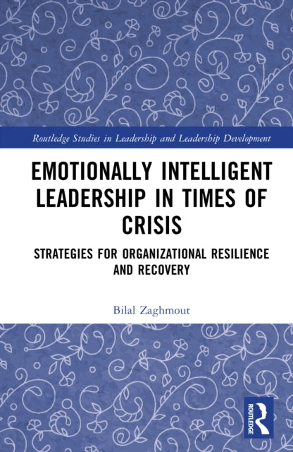 Emotionally Intelligent Leadership in Times of Crisis cover