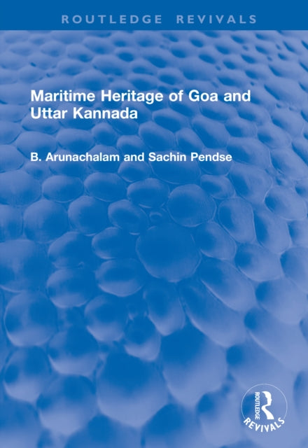 Maritime Heritage of Goa and Uttar Kannada cover