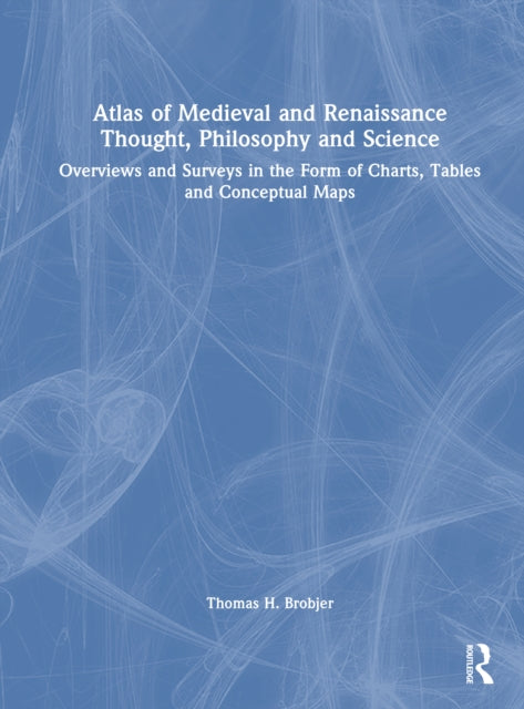 Atlas of Medieval and Renaissance Thought, Philosophy and Science cover