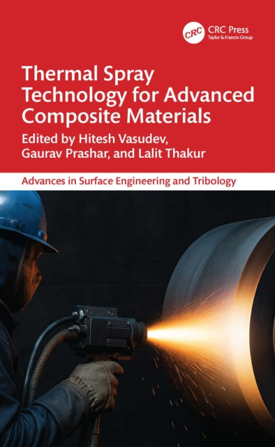 Thermal Spray Technology for Advanced Composite Materials cover