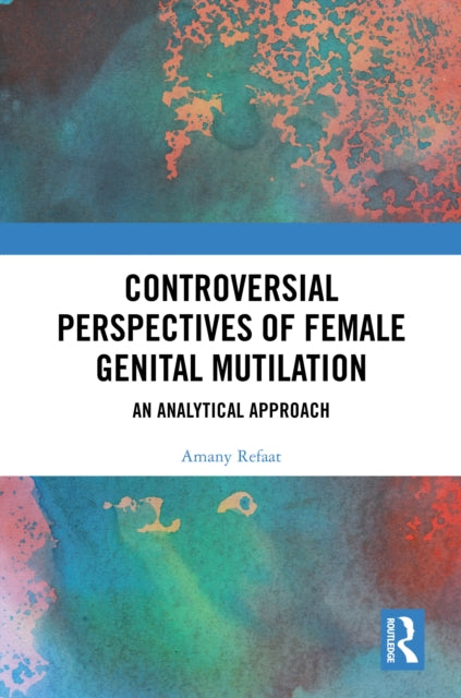 Controversial Perspectives of Female Genital Mutilation cover