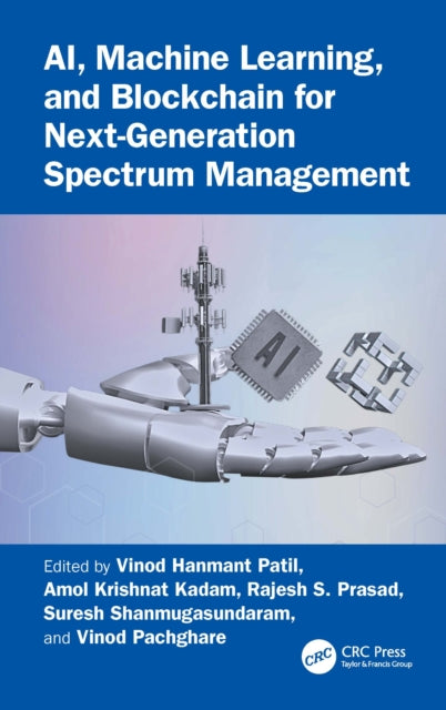 AI, Machine Learning, and Blockchain for Next-Generation Spectrum Management cover