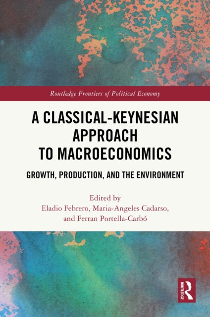 A Classical-Keynesian Approach to Macroeconomics cover