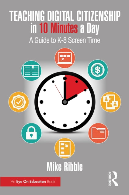 Teaching Digital Citizenship in 10 Minutes a Day cover