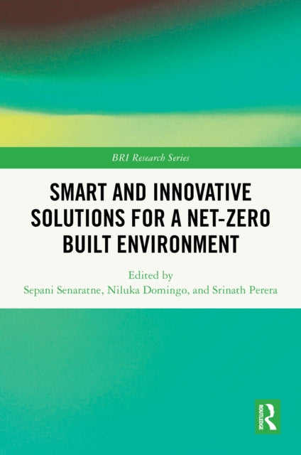 Smart and Innovative Solutions for a Net-Zero Built Environment cover