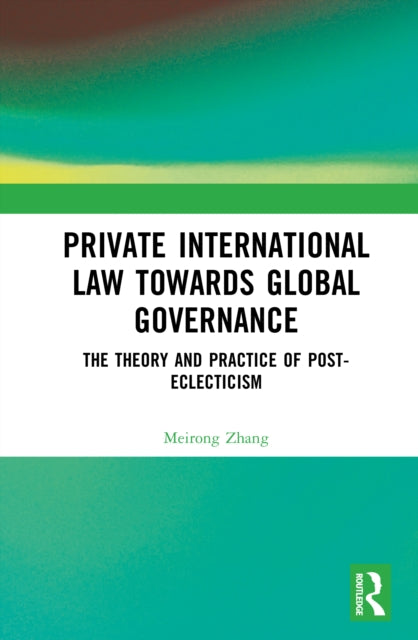 Private International Law Towards Global Governance cover