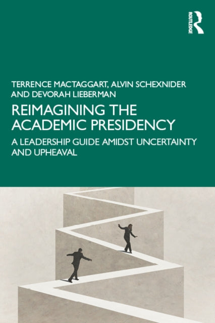 Reimagining the Academic Presidency cover