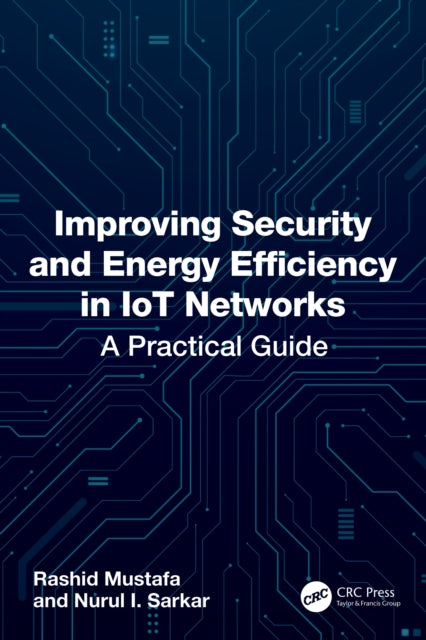 Improving Security and Energy Efficiency in IoT Networks cover
