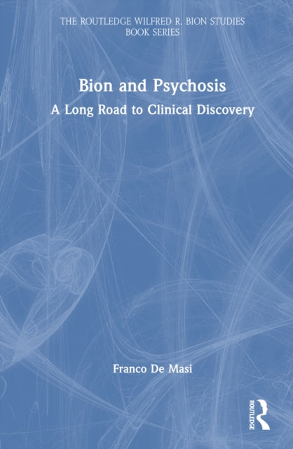 Bion and Psychosis cover