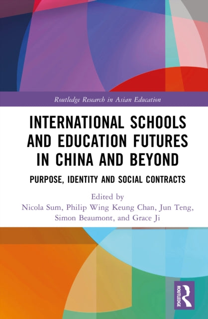 International Schools and Education Futures in China and Beyond cover