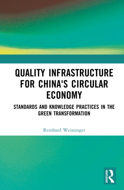Quality Infrastructure for China's Circular Economy cover