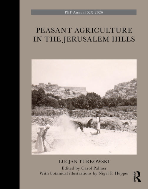 Peasant Agriculture in the Jerusalem Hills cover