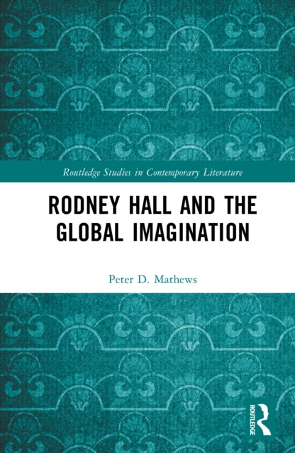 Rodney Hall and the Global Imagination cover