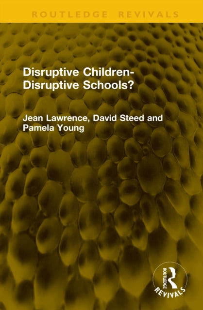 Disruptive Children-Disruptive Schools? cover