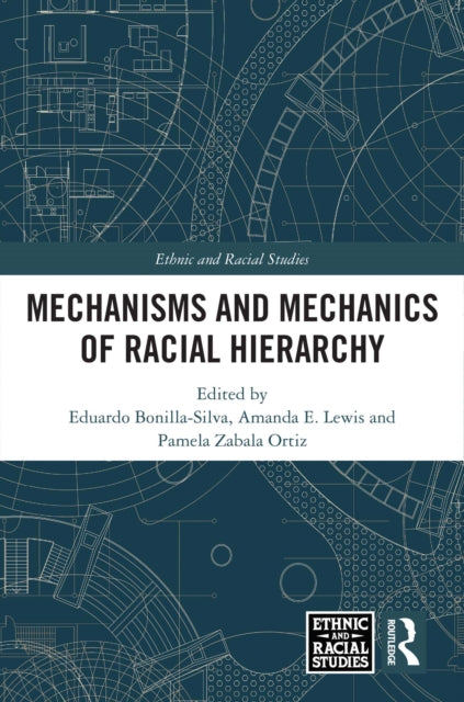 Mechanisms and Mechanics of Racial Hierarchy cover
