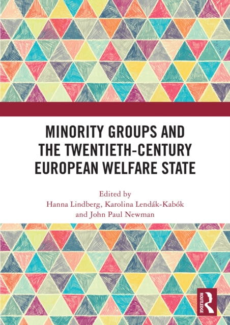 Minority Groups and the Twentieth-Century European Welfare State cover