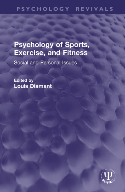 Psychology of Sports, Exercise, and Fitness cover