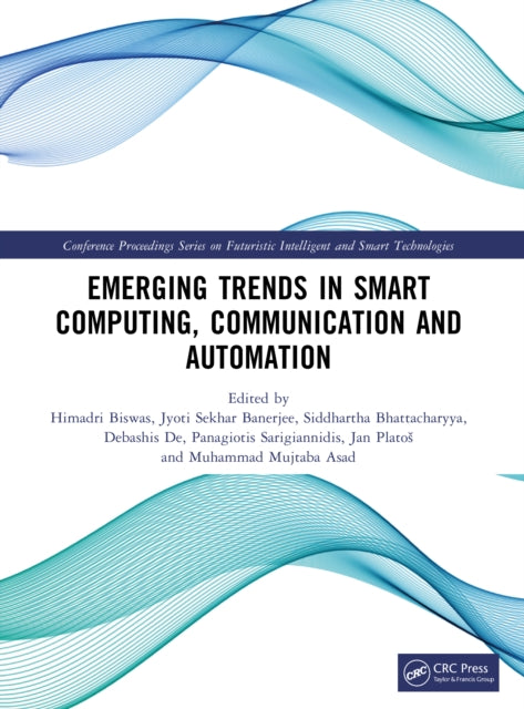 Emerging Trends in Smart Computing, Communication and Automation cover