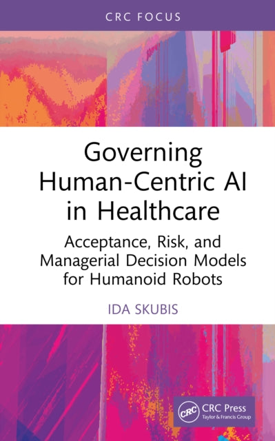 Governing Human-Centric AI in Healthcare cover