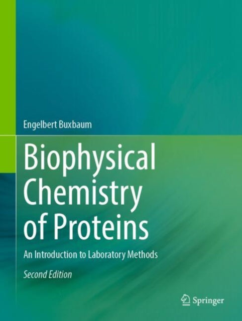 Biophysical Chemistry of Proteins cover