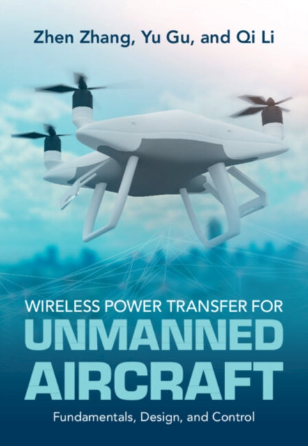 Wireless Power Transfer for Unmanned Aircraft cover