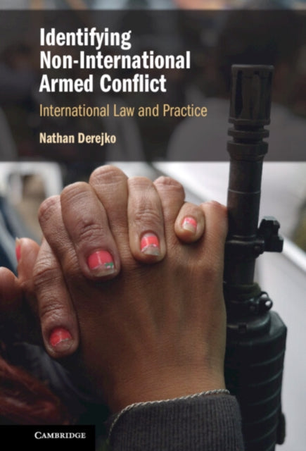 Identifying Non-International Armed Conflict cover