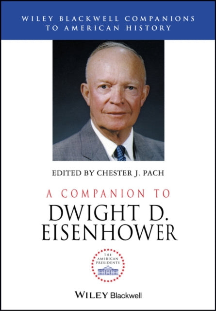 A Companion to Dwight D. Eisenhower cover