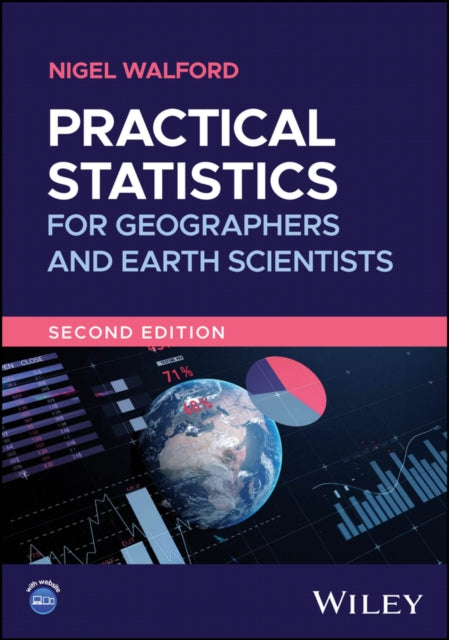 Practical Statistics for Geographers and Earth Sci entists, 2e cover