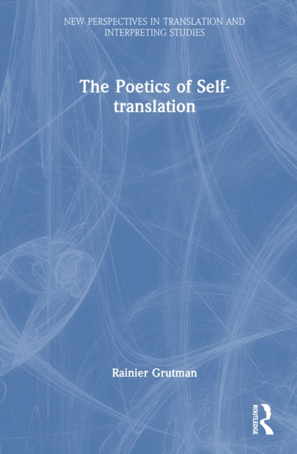 The Poetics of Self-translation cover