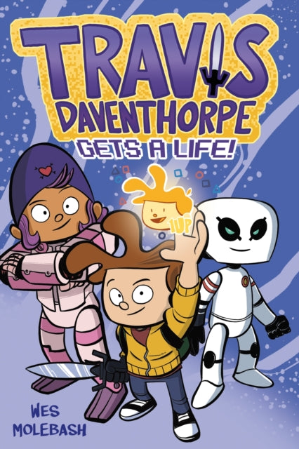 Travis Daventhorpe Gets a Life! cover