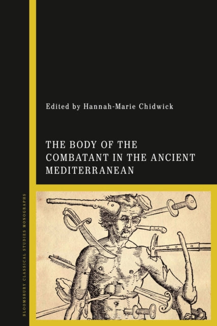 The Body of the Combatant in the Ancient Mediterranean cover