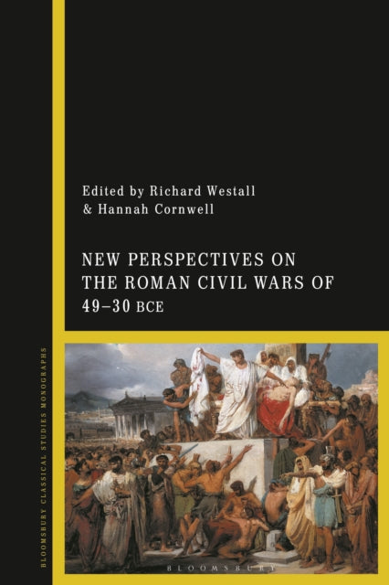 New Perspectives on the Roman Civil Wars of 49–30 BCE cover