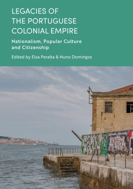 Legacies of the Portuguese Colonial Empire cover