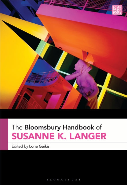 The Bloomsbury Handbook of Susanne K. Langer cover