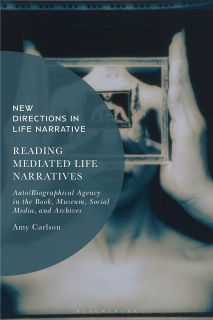Reading Mediated Life Narratives cover