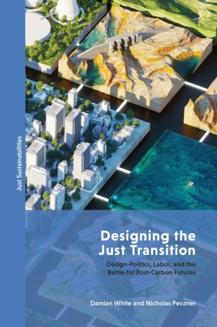 Designing the Just Transition cover
